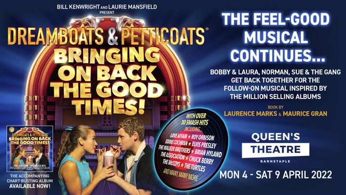Dreamboats and Petticoats The Musical